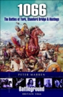 1066 : The Battles of York, Stamford Bridge & Hastings - eBook
