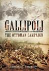 Gallipoli: The Ottoman Campaign - Book