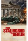 From Stalingrad to Berlin: The Illustrated Edition - Book