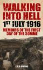 Walking into Hell 1st July 1916 - Book