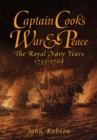 Captain Cook's War & Peace : The Royal Navy Years, 1755-1768 - eBook