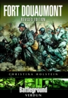 Fort Douaumont : Revised Edition - eBook
