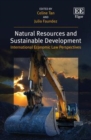 Natural Resources and Sustainable Development : International Economic Law Perspectives - eBook