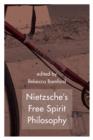 Nietzsche's Free Spirit Philosophy - Book