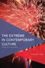 The Extreme in Contemporary Culture : States of Vulnerability - Book