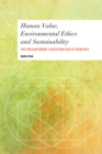 Human Value, Environmental Ethics and Sustainability : The Precautionary Ecosystem Health Principle - Book