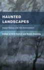 Haunted Landscapes : Super-Nature and the Environment - Book