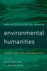 Environmental Humanities : Voices from the Anthropocene - Book