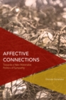 Affective Connections : Towards a New Materialist Politics of Sympathy - Book