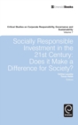 Socially Responsible Investment in the 21st Century : Does it Make a Difference for Society? - Book