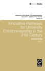 Innovative Pathways for University Entrepreneurship in the 21st Century - Book