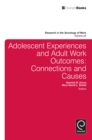 Adolescent Experiences and Adult Work Outcomes : Connections and Causes - Book