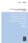 Communicating Corporate Social Responsibility : Perspectives and Practice - Book