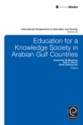 Education for a Knowledge Society in Arabian Gulf Countries - Book