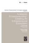 Academic Entrepreneurship : Creating an Entrepreneurial Ecosystem - Book