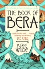 The Book of Bera : Sea Paths (Book I in The Book of Bera trilogy) - Book