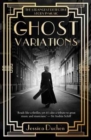 Ghost Variations : The Strangest Detective Story In The History Of Music - Book