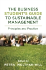 The Business Student's Guide to Sustainable Management : Principles and Practice - Book