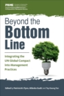 Beyond the Bottom Line : Integrating Sustainability into Business and Management Practice - Book