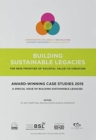 Award-winning Case Studies 2015 : A Special Issue of Building Sustainable Legacies - Book