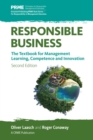 Responsible Business : The Textbook for Management Learning, Competence and Innovation - Book