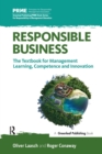 Responsible Business : The Textbook for Management Learning, Competence and Innovation - Book