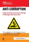 Anti-Corruption : Implementing Curriculum Change in Management Education - Book