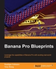 Banana Pro Blueprints - Book