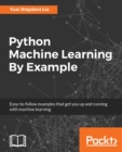 Python Machine Learning By Example - Book