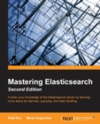 Mastering Elasticsearch - - Book