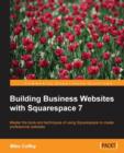 Building Business Websites with Squarespace 7 - Book