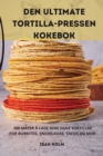 Den Ultimate Tortilla-Pressen Kokebok - Book