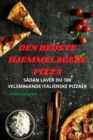 Den Bedste Hjemmelagede Pizza - Book