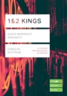 1 & 2 Kings : God's Imperfect Servants - Book