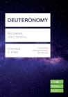 Deuteronomy : Becoming Holy People - Book