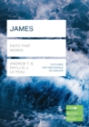 James (Lifebuilder Study Guides) : Faith That Works - Book