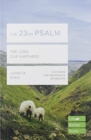 The 23rd Psalm (Lifebuilder Study Guides) : The Lord, Our Shepherd - Book