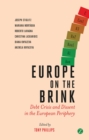 Europe on the Brink : Debt Crisis and Dissent in the European Periphery - Book