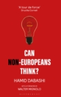 Can Non-Europeans Think? - Book