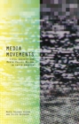 Media Movements : Civil Society and Media Policy Reform in Latin America - eBook