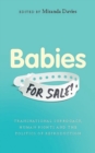 Babies for Sale? : Transnational Surrogacy, Human Rights and the Politics of Reproduction - eBook