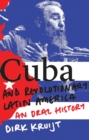 Cuba and Revolutionary Latin America : An Oral History - Book