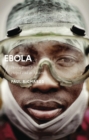 Ebola : How a People's Science Helped End an Epidemic - eBook