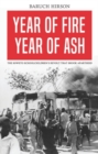 Year of Fire, Year of Ash : The Soweto Schoolchildren s Revolt that Shook Apartheid - eBook