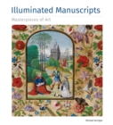 Illuminated Manuscripts Masterpieces of Art - Book
