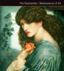 Pre-Raphaelites Masterpieces of Art - Book