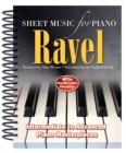 Ravel: Sheet Music for Piano : From Intermediate to Advanced; Piano masterpieces - Book