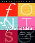 Fonts and Typefaces Made Easy : How to choose and use - Book