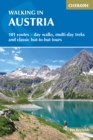 Walking in Austria : 101 routes - day walks, multi-day treks and classic hut-to-hut tours - eBook