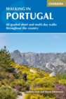 Walking in Portugal : 40 graded short and multi-day walks including Serra da Estrela and Peneda GerAªs National Park - eBook